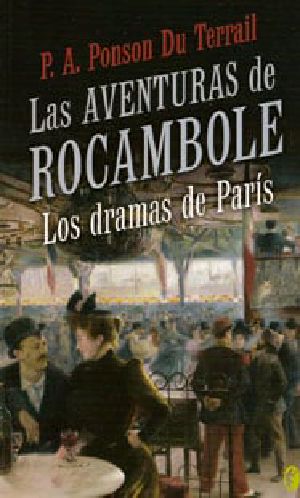 [Rocambole 01] • Los Dramas De Paris